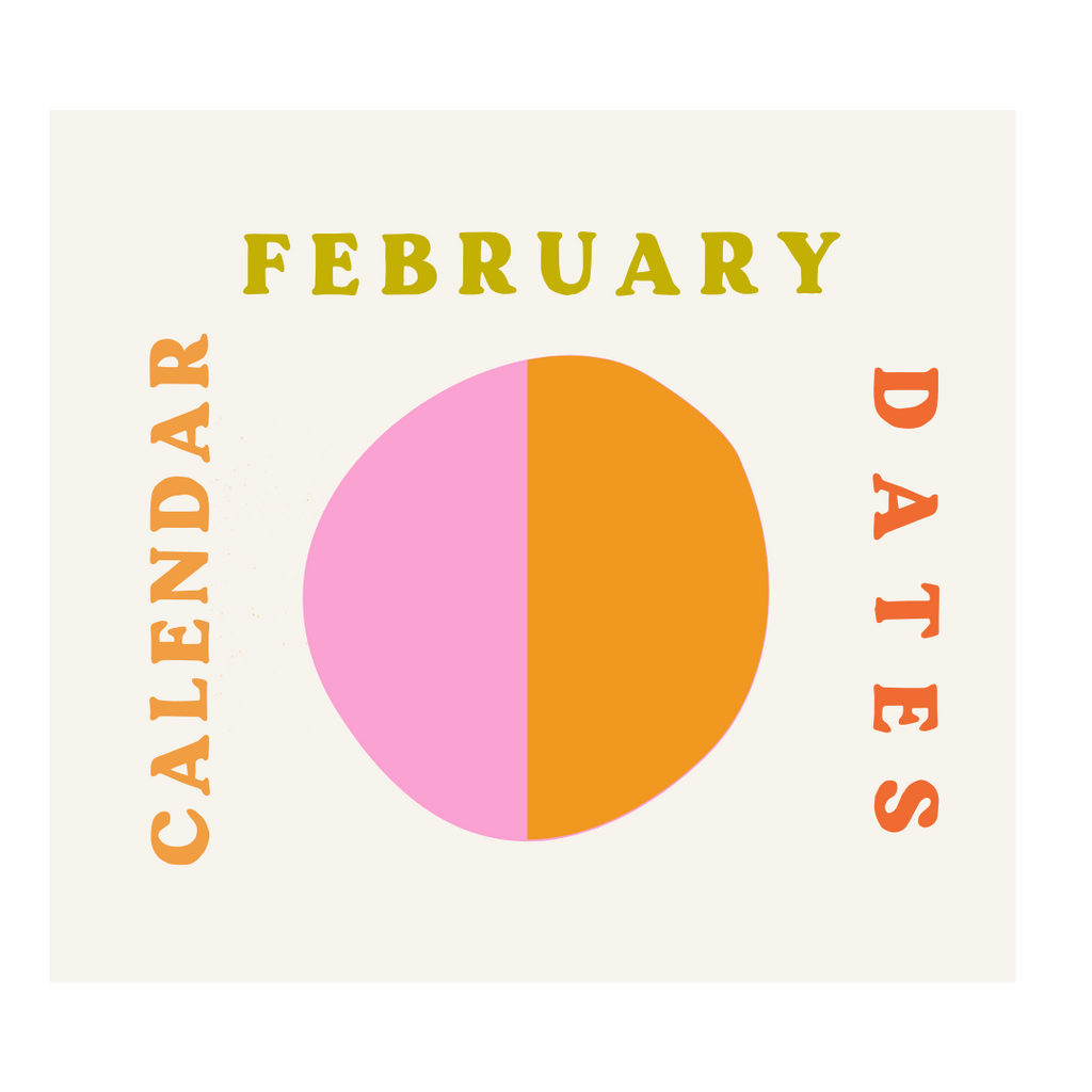 February 2023 - Dates For Your Calendar